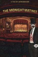 Watch The Midnight Matinee 123movies