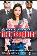 Watch First Daughter 123movies