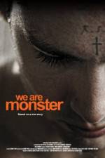 Watch We Are Monster 123movies