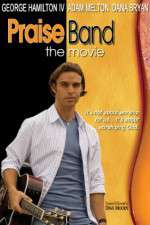 Watch Praise Band: The Movie 123movies