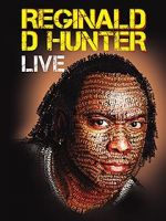 Watch Reginald D Hunter Live 123movies
