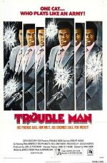 Watch Trouble Man 123movies