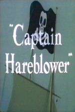 Watch Captain Hareblower 123movies