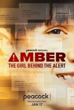 Watch Amber: The Girl Behind the Alert 123movies