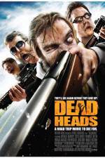 Watch DeadHeads 123movies