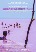 Watch When the Storm Fades 123movies