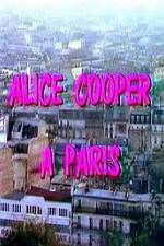 Watch Alice Cooper à Paris 123movies