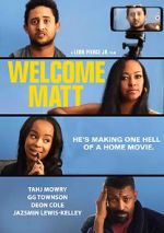 Watch Welcome Matt 123movies