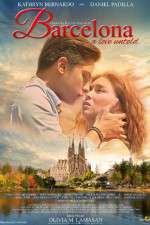 Watch Barcelona A Love Untold 123movies