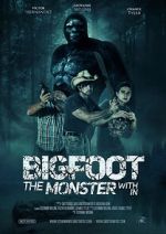 Watch Bigfoot: The Monster Within 123movies