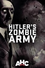 Watch Supernatural Nazis: Hitler\'s Zombie Army 123movies