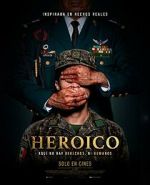 Watch Heroic 123movies