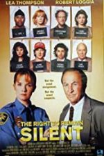 Watch The Right to Remain Silent 123movies