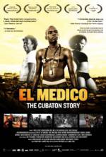 Watch El Medico: The Cubaton Story 123movies