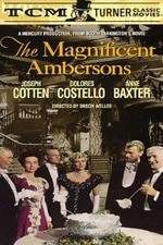 Watch The Magnificent Ambersons 123movies