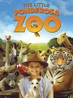 Watch The Little Ponderosa Zoo 123movies