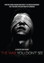 Watch The War You Don\'t See 123movies