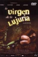 Watch La virgen de la lujuria 123movies