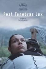 Watch Post Tenebras Lux 123movies