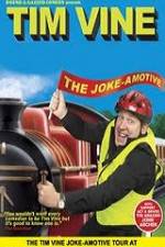 Watch Tim Vine The Jokeamotive 123movies