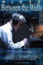 Watch Between the Walls 123movies
