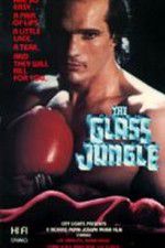 Watch The Glass Jungle 123movies