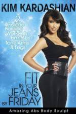 Watch Kim Kardashian: Fit In Your Jeans by Friday: Amazing Abs Body Sculpt 123movies