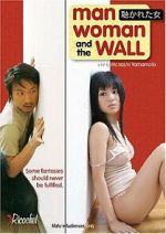 Watch Man, Woman and the Wall 123movies