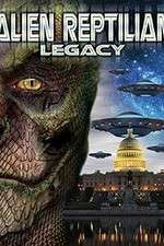 Watch Alien Reptilian Legacy 123movies
