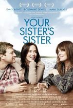 Watch Your Sister\'s Sister 123movies