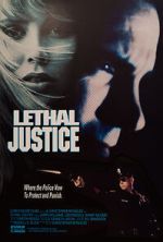 Watch Lethal Justice 123movies