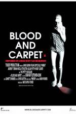 Watch Blood and Carpet 123movies