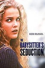 Watch The Babysitter\'s Seduction 123movies