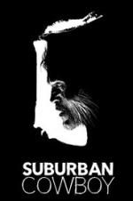 Watch Suburban Cowboy 123movies