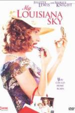 Watch My Louisiana Sky 123movies