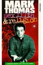 Watch Mark Thomas: Sex, Filth and Religion 123movies