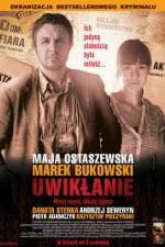 Watch Uwiklanie 123movies