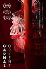 Watch Carnal Orient 123movies