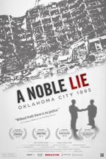 Watch A Noble Lie: Oklahoma City 1995 123movies