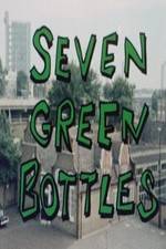 Watch Seven Green Bottles 123movies