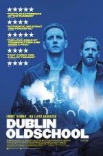Watch Dublin Oldschool 123movies