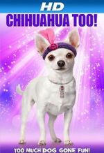 Watch Chihuahua Too! 123movies