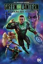 Watch Green Lantern: Beware My Power 123movies