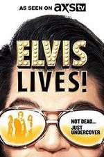 Watch Elvis Lives! 123movies
