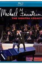 Watch Michael Feinstein: The Sinatra Legacy 123movies