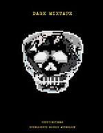 Watch Dark Mixtape 123movies