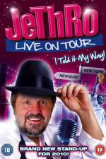 Watch Jethro I Told It My Way 123movies