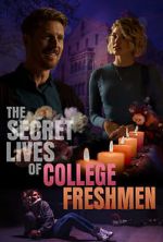 Watch The Secret Lives of College Freshmen 123movies
