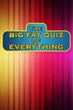 Watch The Big Fat Quiz of Everything 123movies