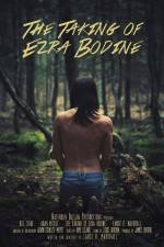 Watch The Taking of Ezra Bodine 123movies